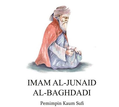 Kisah Adab Bahlul dan Syekh Junaid Al-Baghdadi